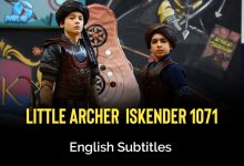 Little Archer: Iskender 1071 with English Subtitles