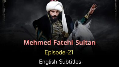 Mehmed Fetihler Sultani Episode 21 English Subtitles