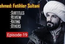 Mehmed Fetihler Sultani Episode 19 English Subtitles