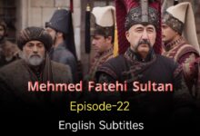 Mehmed Fetihler Sultani Episode 22 English Subtitles