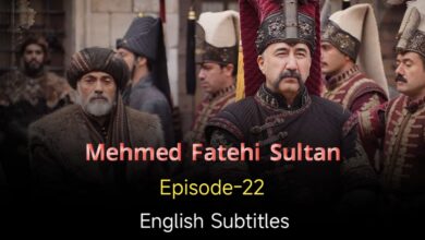 Mehmed Fetihler Sultani Episode 22 English Subtitles