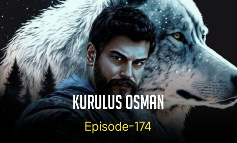 Kurulus Osman Episode 174 English Subtitles