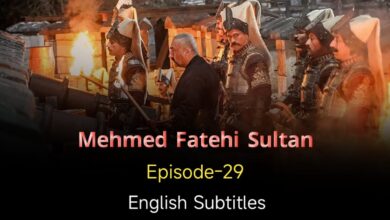 Mehmed Fetihler Sultani Episode 29 English Subtitles