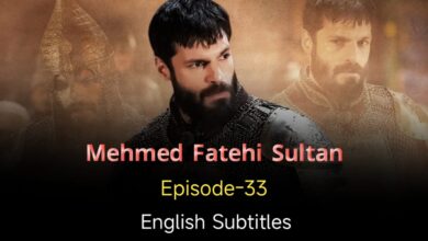 Mehmed Fetihler Sultani Episode 33 English Subtitles